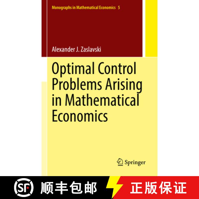 【3-4周达】Optimal Control Problems Arising in Mathematical Economics [9789811693007]