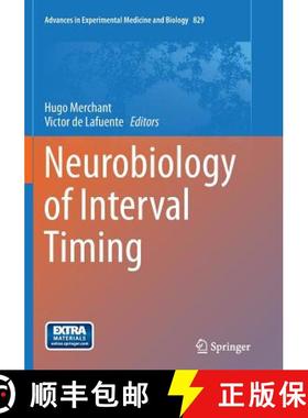 【3-4周达】Neurobiology of Interval Timing [9781493944965]