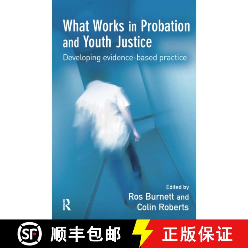 【3-4周达】What Works in Probation and Youth Justice: Developing Evidence-Based Practice [9781138150119]