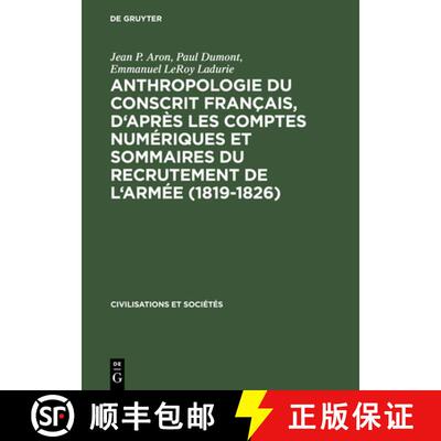 【3-4周达】Anthropologie du conscrit francais, d'apres les comptes numeriques et sommaires du recrute... [9789027971678]