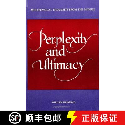 【3-4周达】Perplexity and Ultimacy: Metaphysical Thoughts from the Middle [9780791423882]