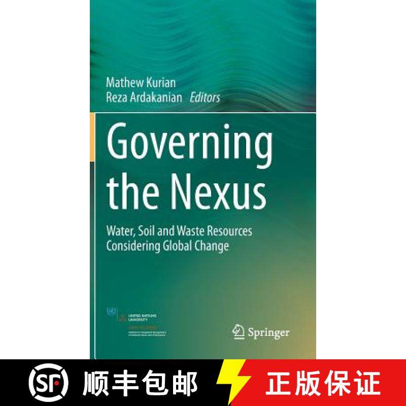 【3-4周达】Governing the Nexus : Water, Soil and Waste Resources Considering Global Change [9783319057460]