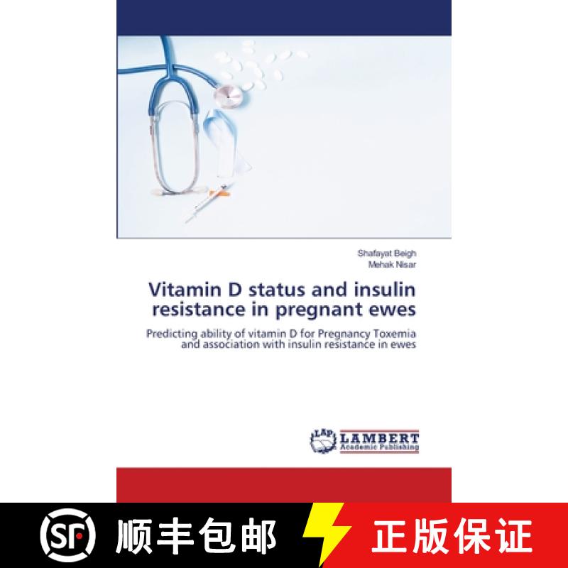 【2-3周达】Vitamin D status and insulin resistance in pregnant ewes [9786207999118]