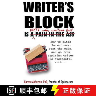 【3-4周达】Writer's Block is not why Writers Fail: How to ditch the excuses, beat the odds, and go fr... [9780578707358]