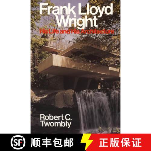 【3-4周达】Frank Lloyd Wright: His Life And His Architecture Paper [Wiley建筑] [9780471857976]