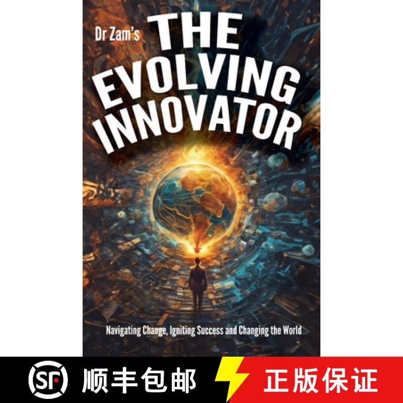 【3-4周达】The Evolving Innovator: Navigating Change, Igniting Success, and Changing the World [9789814638166]