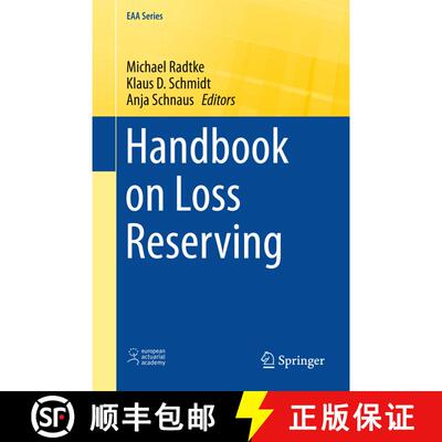 【3-4周达】Handbook on Loss Reserving (1st ed. 2016) (1st ed. 2016) (1st ed. 2016) [9783319300542]