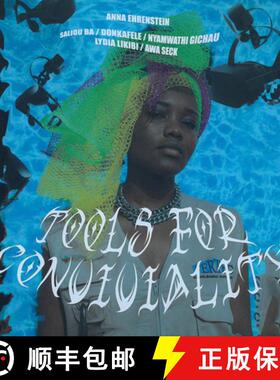 【3-4周达】Anna Ehrenstein: Tools for Conviviality [9783959054287]