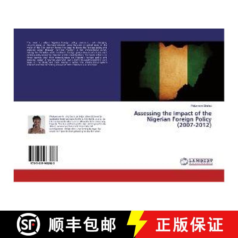 预订 Assessing the Impact of the Nigerian Foreign Policy (2007-2012) [9783659968983]