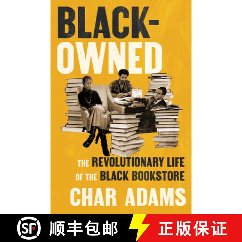 预订 Black-Owned: The Revolutionary Life of the Black Bookstore [9780593474235]
