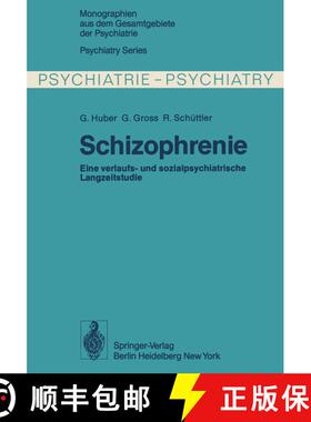 【3-4周达】Schizophrenie : Verlaufs- und sozialpsychiatrische Langzeituntersuchungen an den 1945 - 19... [9783642881398]