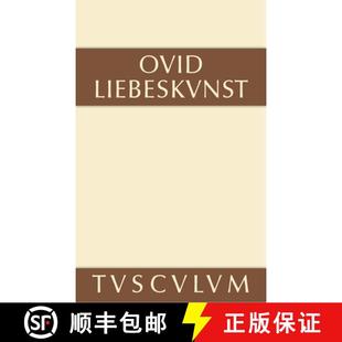 Amatoria Ars Lateinisch Deutsch 预订 9783110357950 Liebeskunst