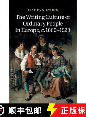 【3-4周达】The Writing Culture of Ordinary People in Europe, C.1860 1920 [9781107448971]