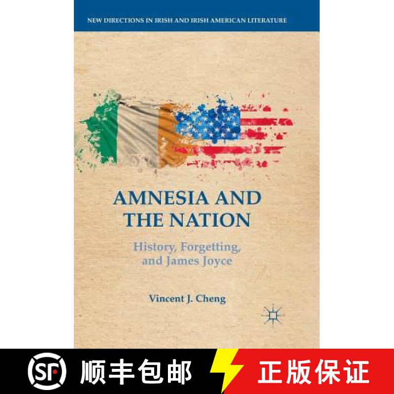【3-4周达】Amnesia and the Nation : History, Forgetting, and James Joyce [9783030101176]