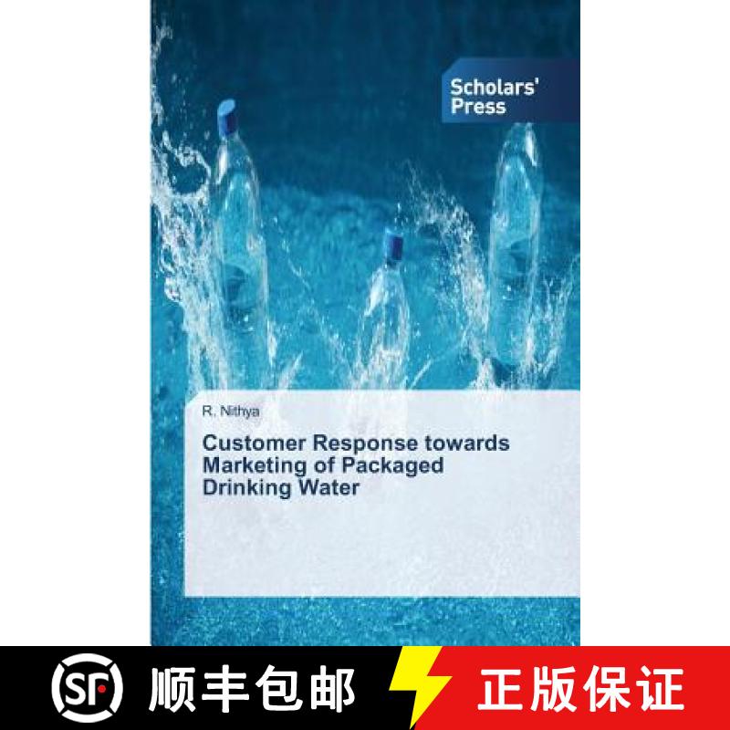 预订 Customer Response towards Marketing of Packaged Drinking Water [9783639716627]
