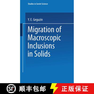 【3-4周达】Migration of Macroscopic Inclusions in Solids [9781475758443]