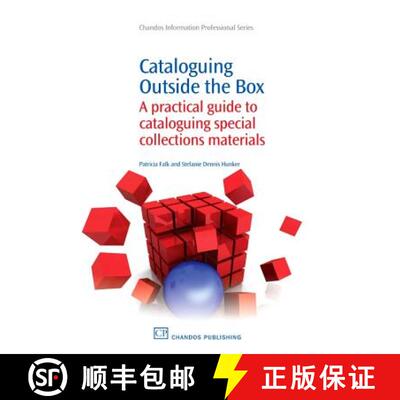 【3-4周达】Cataloguing Outside the Box: A Practical Guide to Cataloguing Special Collections Materials [9781843345534]