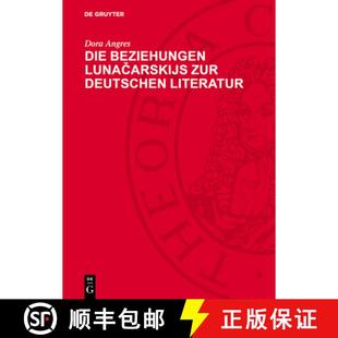 Luna& 269;arskijs 9783112707326 Die Literatur Beziehungen Deutschen 预订 Zur