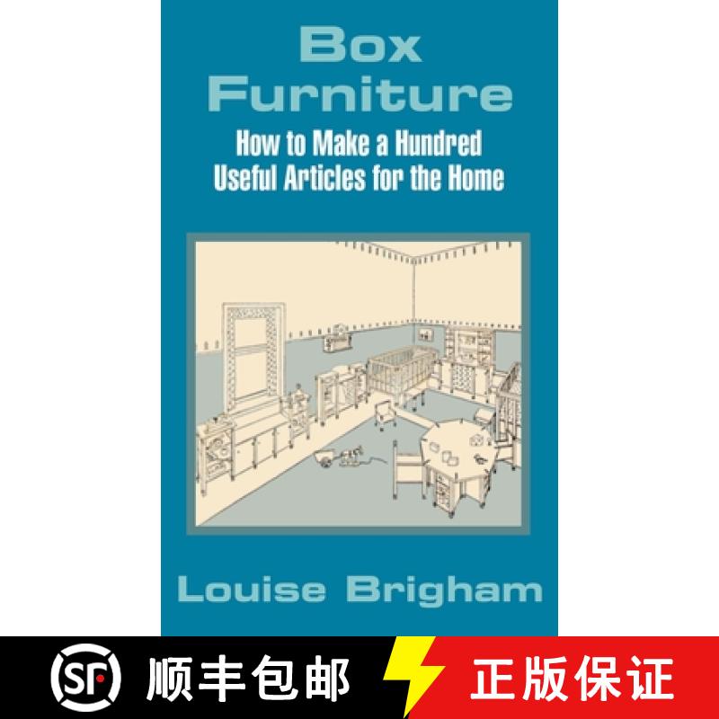 【2-3周达】Box Furniture: How to Make a Hundred Useful Articles for the Home [9781410101709]
