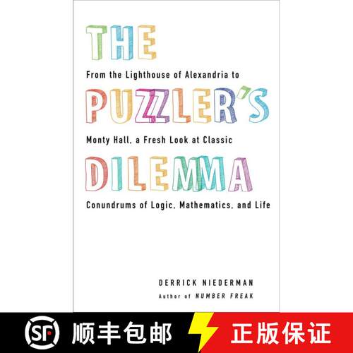 【3-4周达】The Puzzler's Dilemma: From the Lighthouse of Alexandria to Monty Hall, a Fresh Look at Cl... [9780399537295]