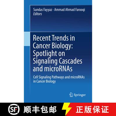 【3-4周达】Recent Trends in Cancer Biology: Spotlight on Signaling Cascades and microRNAs : Cell Sign... [9783319715520]