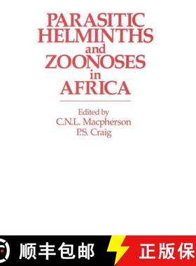 【3-4周达】Parasitic Helminths and Zoonoses in Africa [9780044455653]