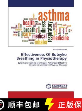 【3-4周达】Effectiveness Of Buteyko Breathing in Physiotherapy [9783659768002]