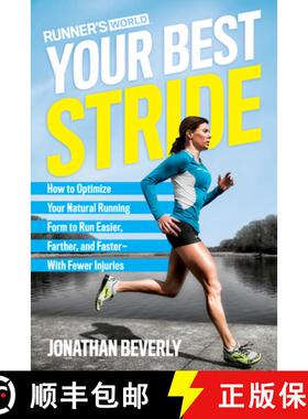 【3-4周达】Runner's World Your Best Stride: How to Optimize Your Natural Running Form to Run Easier, ... [9781623368975]