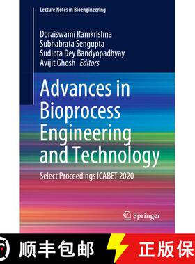 【3-4周达】Advances in Bioprocess Engineering and Technology : Select Proceedings ICABET 2020 [9789811574085]