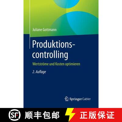 【4周达】Produktionscontrolling : Wertströme und Kosten optimieren [9783658225377]