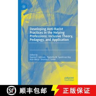 Theory 4周达 Racist Anti Inclusive Pedagogy Professions Developing Helping the 9783030954536 a... Practices