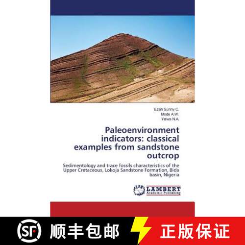 预订 Paleoenvironment indicators: classical examples from sandstone outcrop [9783659820373]