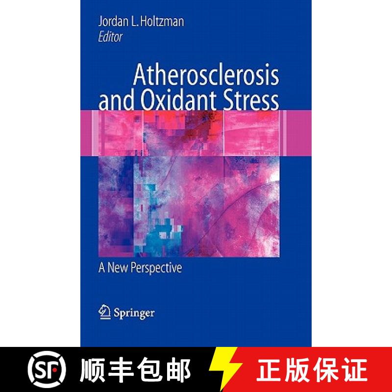 【3-4周达】Atherosclerosis and Oxidant Stress: A New Perspective [9781441944320]