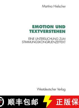 【3-4周达】Emotion und Textverstehen : Eine Untersuchung zum Stimmungskongruenzeffekt [9783531128320]