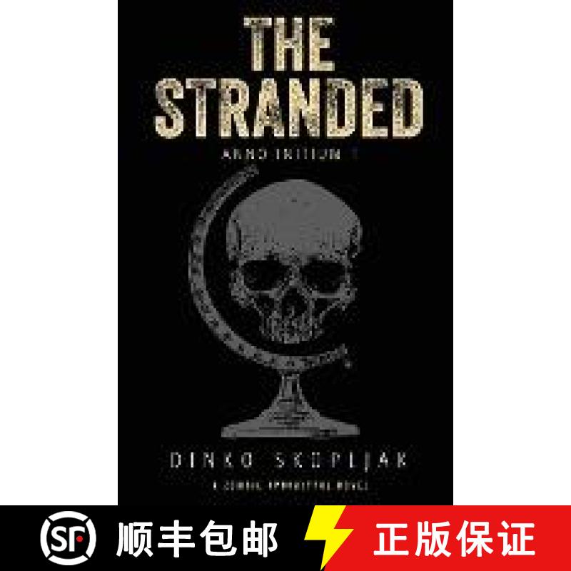 【3-4周达】The Stranded: A Zombie Apocalypse Novel [9781039413160]