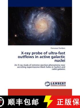 预订 X-Ray Probe of Ultra-Fast Outflows in Active Galactic Nuclei [9783659218071]