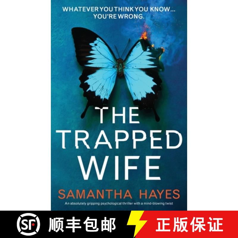 【2-3周达】The Trapped Wife: An absolutely gripping psychological thriller with a mind-blowing twist [9781800197596]