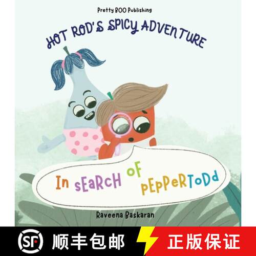 【3-4周达】Hot Rod's Spicy Adventure - In Search of Pepper Todd: A Funny Picture Book Series of Veggi... [9789334062304]