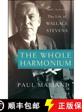 【3-4周达】The Whole Harmonium: The Life of Wallace Stevens [9781451624380]