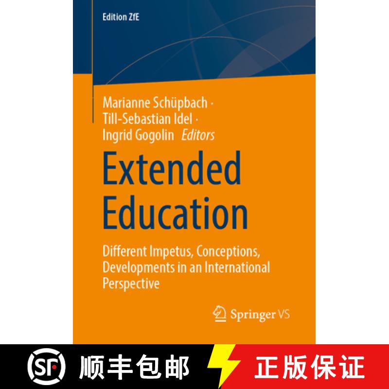 【3-4周达】Extended Education : Different Impetus, Conceptions, Developments in an International Pers... [9783658476298]