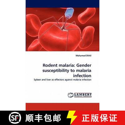 预订 Rodent Malaria: Gender Susceptibility to Malaria Infection [9783844334029]