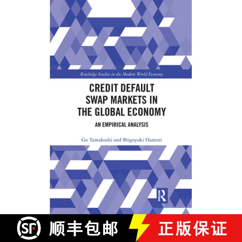 【3-4周达】Credit Default Swap Markets in the Global Economy: An Empirical Analysis [9780367504212]