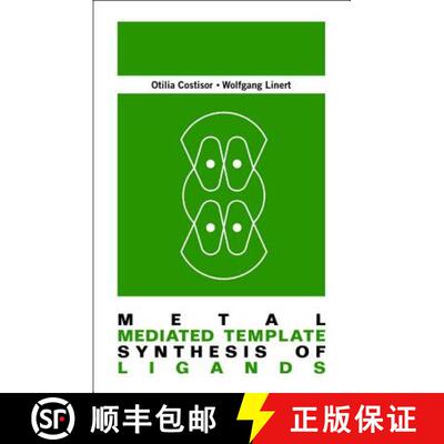 【3-4周达】Metal Mediated Template Synthesis of Ligands [9789812388131]