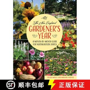【3-4周达】New England Gardener's Year: A Month-by-Month Guide for Maine, New Hampshire, Vermont. Mas... [9781684752126]