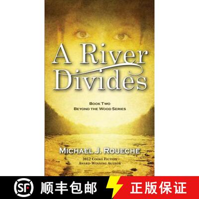 【3-4周达】A River Divides: Book Two, Beyond the Wood Series [9780983756767]