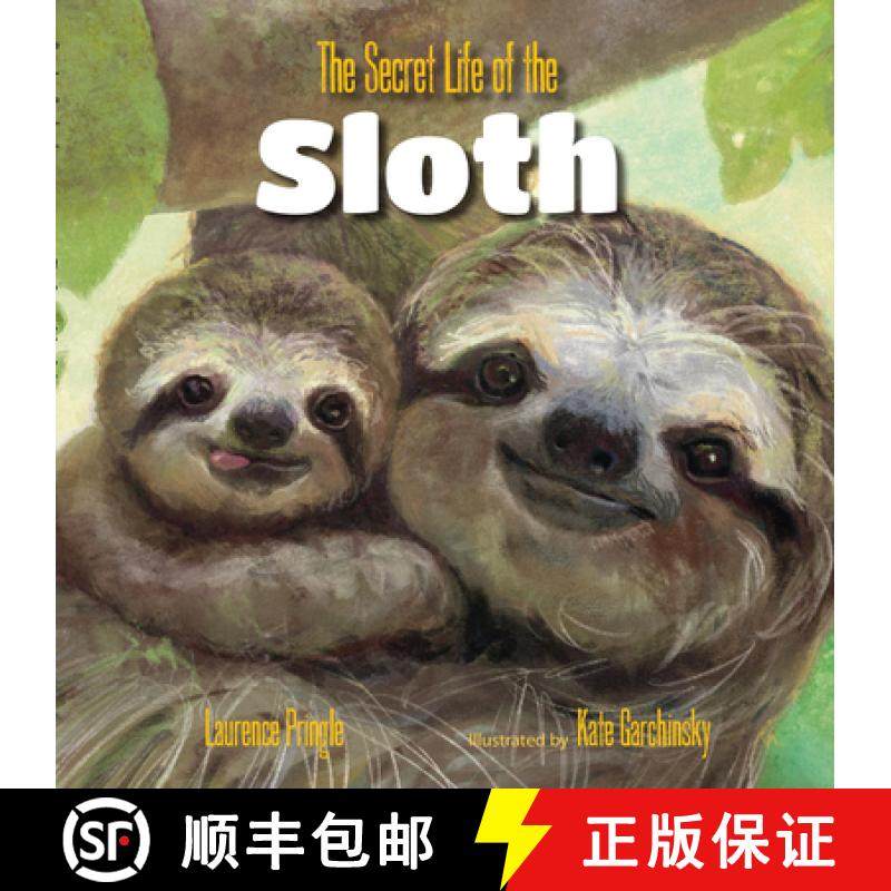【3-4周达】Secret Life of the Sloth, The [9781635923094]