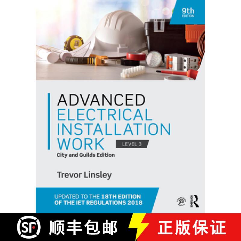 【3-4周达】Advanced Electrical Installation Work: City and Guilds Edition [9780367359768]