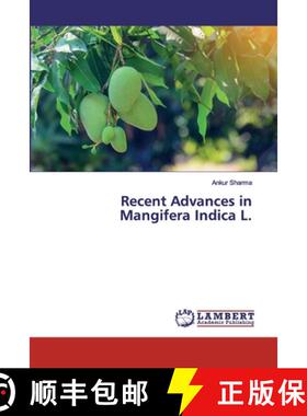 预订 Recent Advances in Mangifera Indica L. [9786200310613]