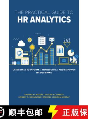 【3-4周达】The Practical Guide to HR Analytics: Using Data to Inform, Transform, and Empower HR Decis... [9781586445324]