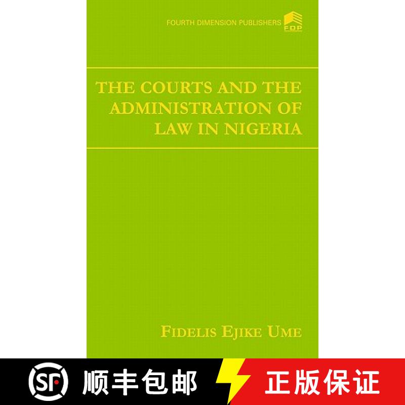 【2-3周达】Courts and the Adminstration of Law in Nigeria [9789781562815]